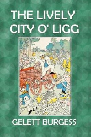 Cover of The Lively City O' Ligg