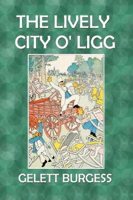 Book cover for The Lively City O' Ligg
