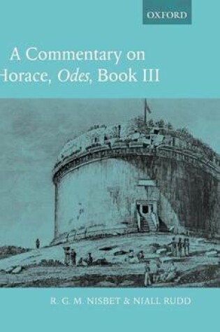 Cover of Commentary on Horace, A: Odes Book III