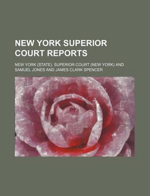 Book cover for New York Superior Court Reports (Volume 44)