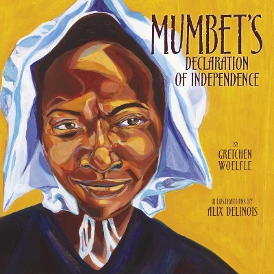 Book cover for Mumbet's Declaration of Independence