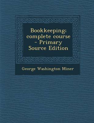 Book cover for Bookkeeping; Complete Course