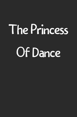 Book cover for The Princess Of Dance