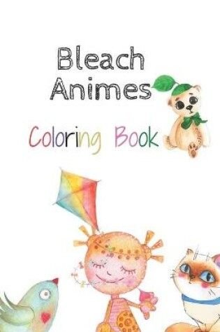 Cover of Bleach Animes Coloring Book