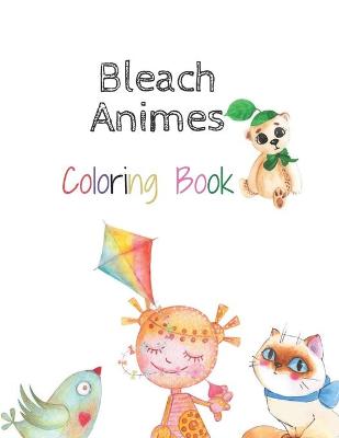 Book cover for Bleach Animes Coloring Book