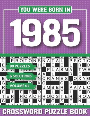 Cover of You Were Born In 1985 Crossword Puzzle Book