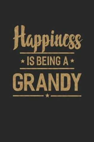 Cover of Happiness Is Being a Grandy