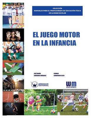 Book cover for El juego motor en la infancia