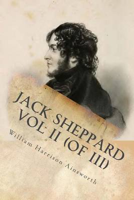 Book cover for Jack Sheppard Vol II (of III)