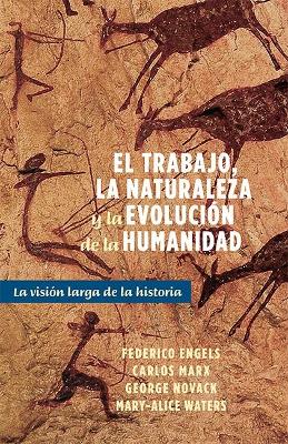Book cover for El Trabajo, La Naturaleza Y La Revolucion de la Humanidad