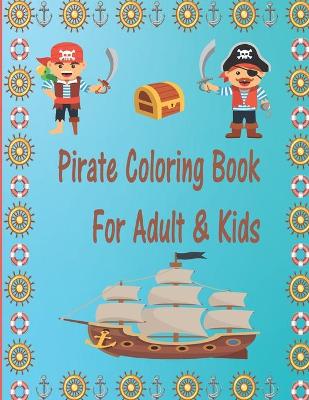 Book cover for Pirate Coloring Book For Adult & Kids
