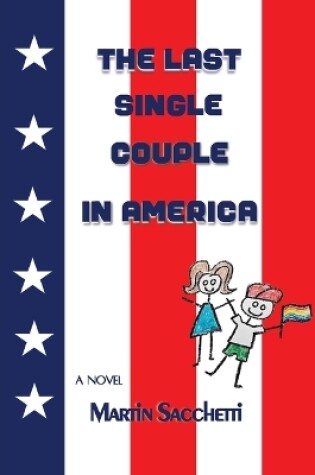 Cover of The Last Single Couple in America