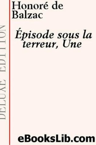 Cover of An Episode Under the Terror - Une Episode Sous La Terreur
