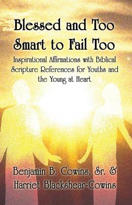 Cover of Blessed and Too Smart to Fail Too