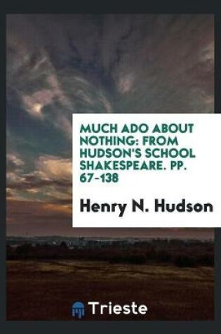 Cover of Much ADO about Nothing