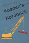 Book cover for Kaeden's Notebook