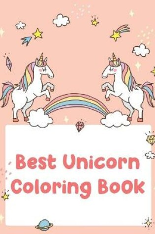 Cover of Best Unicorn Coloring Book