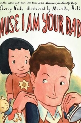 Cover of Because I am Your Daddy
