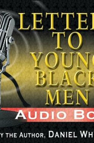 Cover of Letters to Young Black Men (Audio Book)