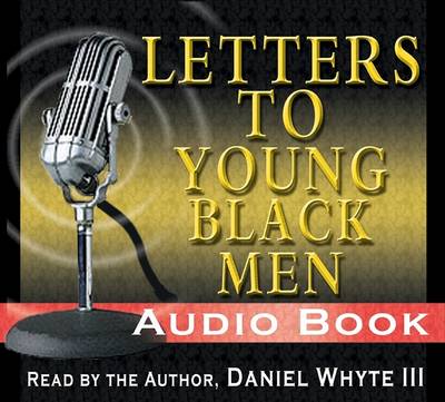 Book cover for Letters to Young Black Men (Audio Book)