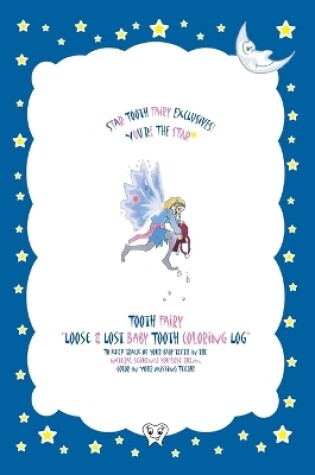 Cover of Tooth Fairy Loose & Lost Baby Tooth Coloring Log