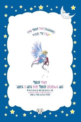 Book cover for Tooth Fairy Loose & Lost Baby Tooth Coloring Log