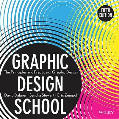 Book cover for Graphic Design School: The Principles and Practice of Graphic Design