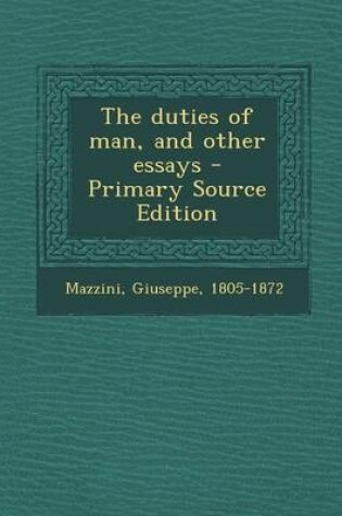Cover of The Duties of Man, and Other Essays - Primary Source Edition