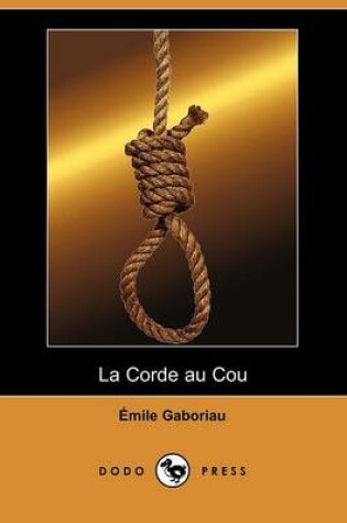 Cover of La Corde Au Cou (Dodo Press)