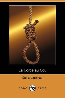 Book cover for La Corde Au Cou (Dodo Press)
