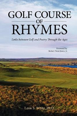 Book cover for Golf Course of Rhymes - Links Between Golf and Poetry Through the Ages