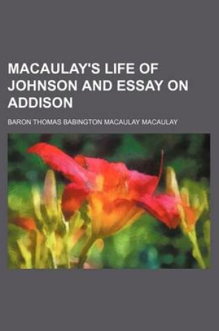 Cover of Macaulay's Life of Johnson and Essay on Addison