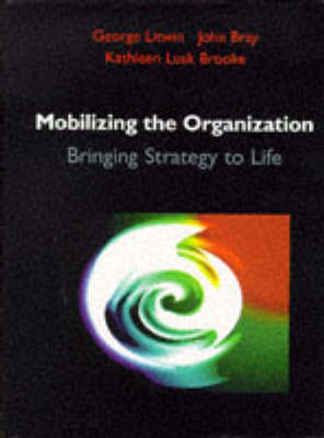Book cover for Mobilising the Organisation