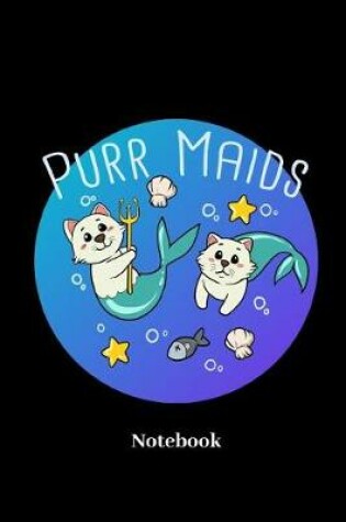 Cover of Purr Maids Notebook