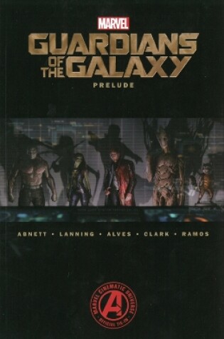 Cover of Marvel's Guardians Of The Galaxy Prelude
