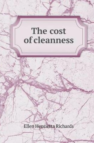 Cover of The Cost of Cleanness