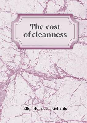 Book cover for The Cost of Cleanness