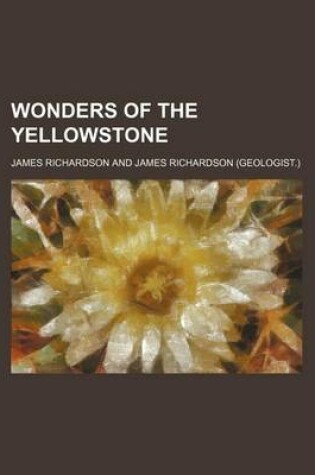 Cover of Wonders of the Yellowstone