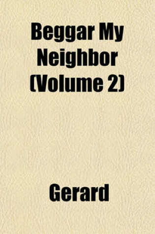 Cover of Beggar My Neighbor (Volume 2)