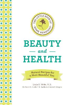 Book cover for The Little Book of Home Remedies, Beauty and Health