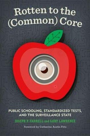 Cover of Rotten to the (Common) Core