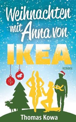 Book cover for Mein Leben mit Anna von IKEA - Verlobung (Humor)