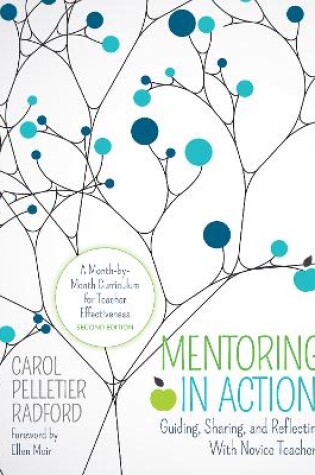 Cover of Mentoring in Action: Guiding, Sharing, and Reflecting with Novice Teachers