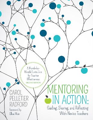 Cover of Mentoring in Action: Guiding, Sharing, and Reflecting with Novice Teachers