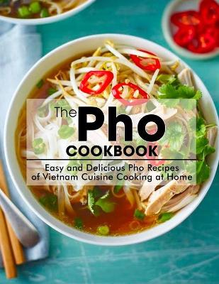 Book cover for The Pho Cookbook