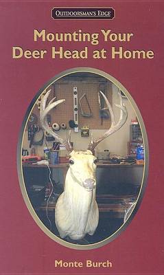 Book cover for Mounting Your Deer Head at Home
