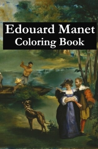 Cover of Edouard Manet Coloring Book