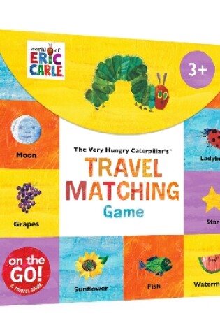 Cover of The Very Hungry Caterpillar's Travel Matching Game