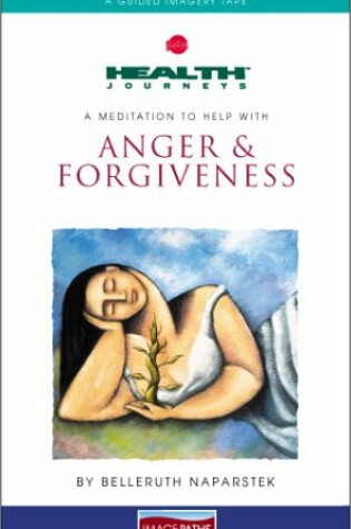 Cover of A Meditation to Help with Anger & Forgiveness