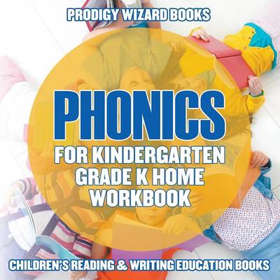 Book cover for Phonics for Kindergarten Grade K Home Workbook